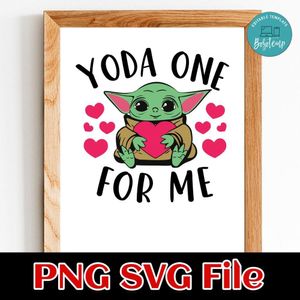 Baby YODA One For Me Heart Valentine's Day SVG PNG Customizable Instant Download