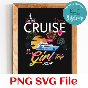 On the cruise girls trip 2024 Customer Request PNG file template