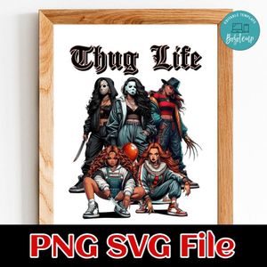 Thug Life Horror For The Ladies Customer Request PNG file template